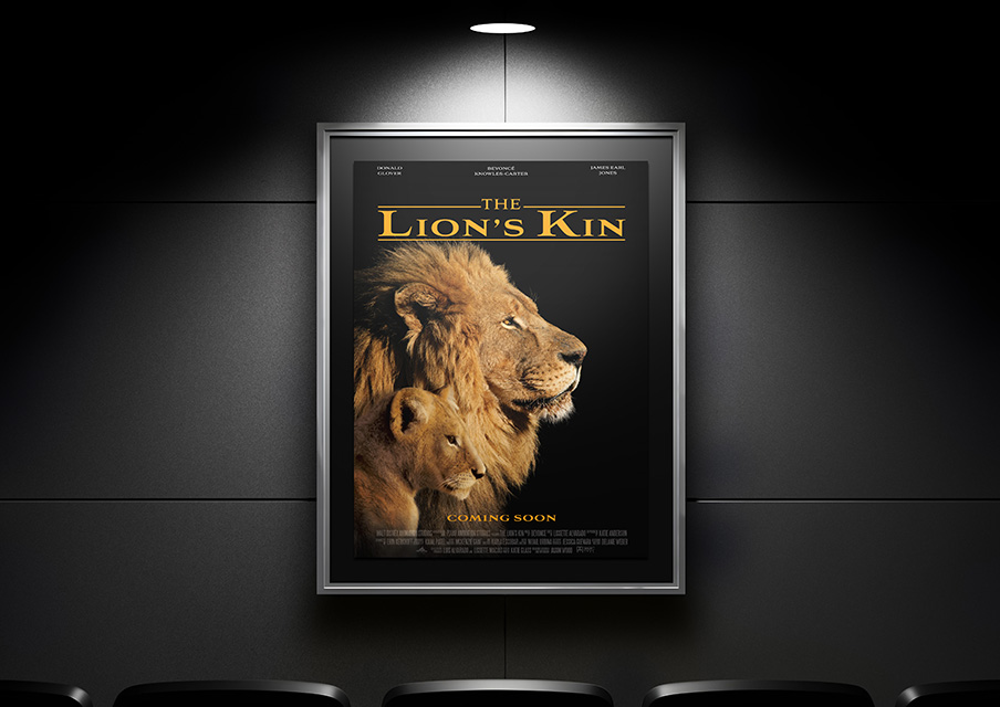 Film poster design titled ‘The Lion’s Kin,’ showing a lion and cub with cinematic lighting and typography, presented in a framed display to highlight storytelling and visual impact.